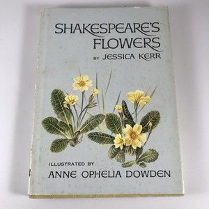 Shakespeare's Flowers by Jessica Kerr 1969 1st Edition Color Anne Ophelia Dowden